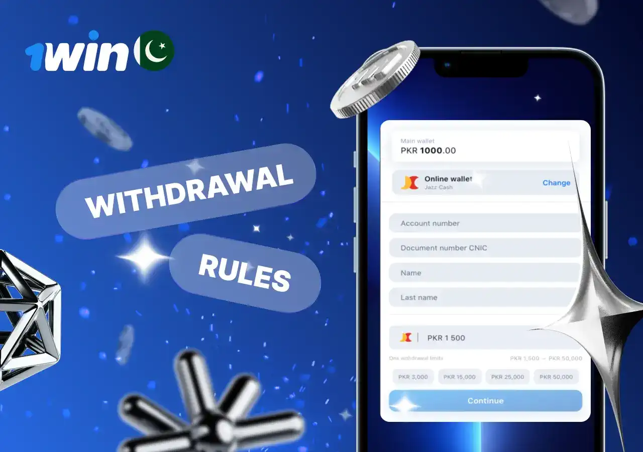 1win withdrawal rules Pakistan